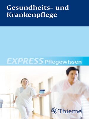 cover image of EXPRESS Pflegewissen Gesundheits- und Krankenpflege